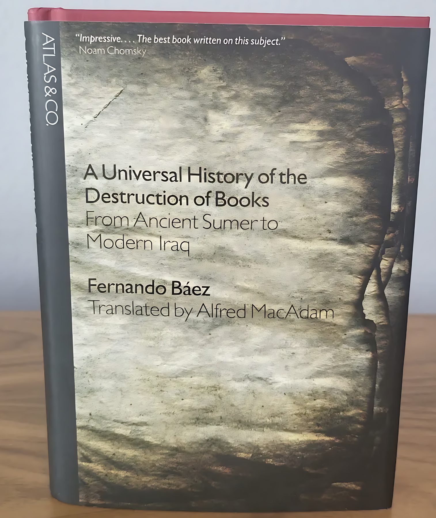 Cover of the English edition, A Universal History of the Destruction of Books, Atlas & Co.